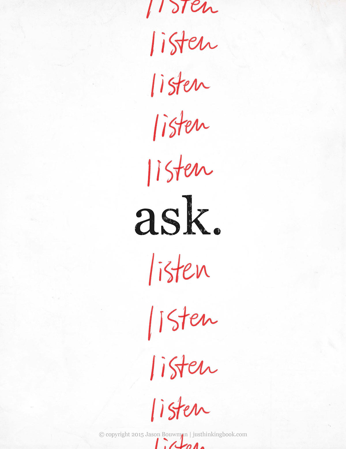 Poster: Ask and listen