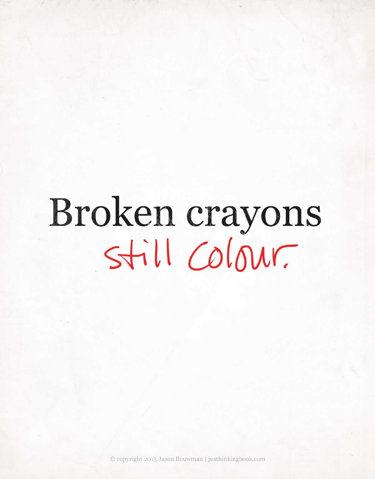 Poster: Broken Crayons
